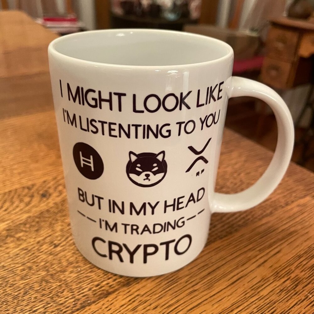 Humorous Crypto Trading Themed Coffee Cup Mug by Cricut